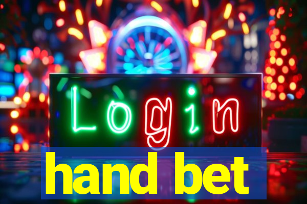 hand bet